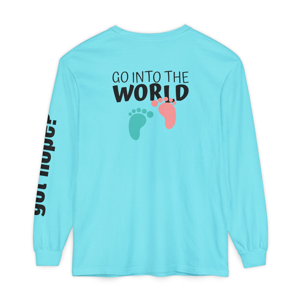 12 - Long Sleeve Tee 315 Go Into the WorldUnisex Long Sleeve T-Shirt - Inspirational Casual Wear
