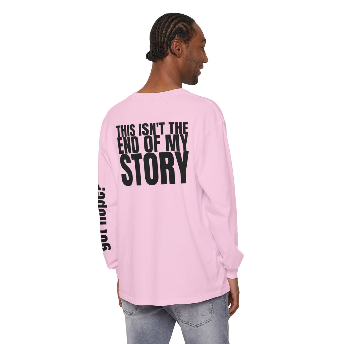 12 - Long sleeve tee 315 “This Isn’t the End of My Story" Unisex Long Sleeve T-Shirt - Inspirational Casual Wear