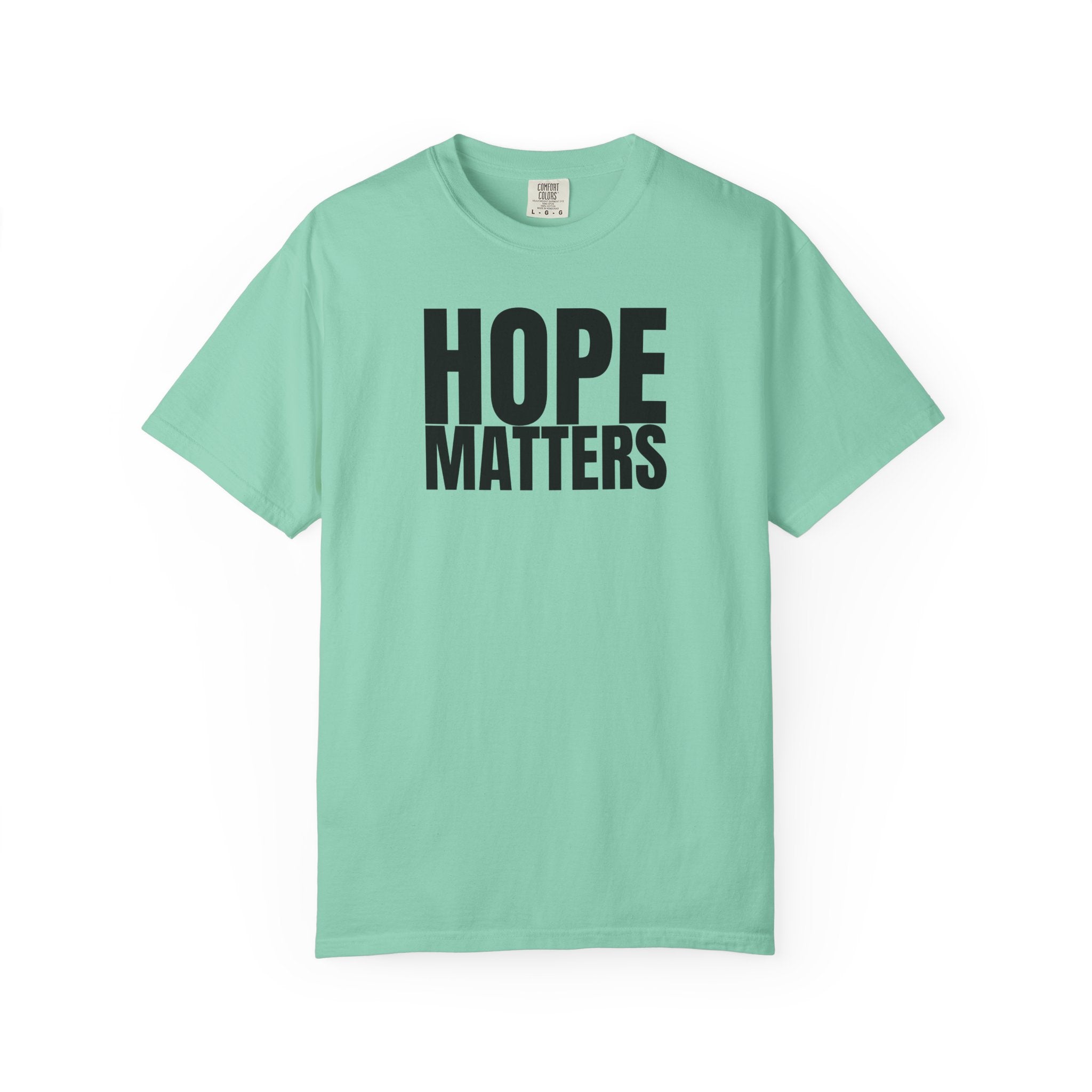 Hope Matters Multi Colors 315 Graphic T-Shirt